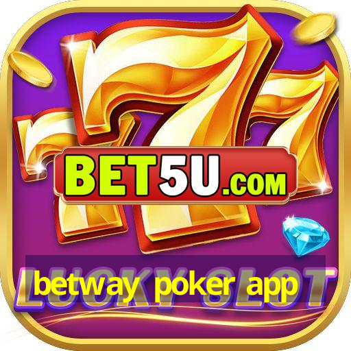 betway poker app